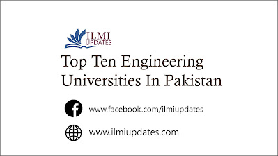 Top 10 Engineering Universities in Pakistan 2021